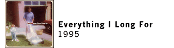 Everything I Long For